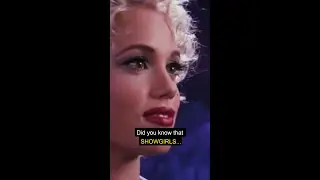 Did you know that SHOWGIRLS...