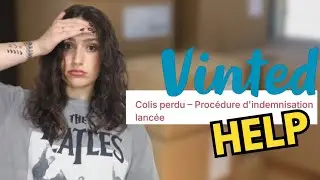COLIS VINTED PERDU ? COMMENT SE FAIRE REMBOURSER