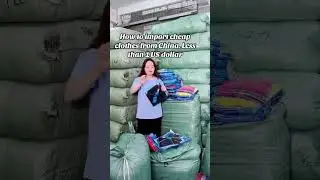 How to import cheap clothes from China. Less than 1 US dollar