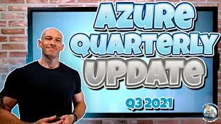 Microsoft Azure Q3 2021 Quarterly Update