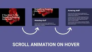 Scroll Animation on Hover Using Only HTML and CSS
