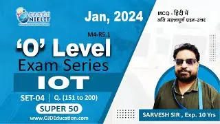 IOT O Level Online Exam Series Jan 2024, Set 4 Internet of Things | Arduino Embedded C AI ML Sensors