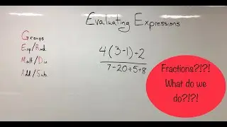 Evaluating Expressions in Fraction Form using Order of Operations