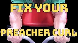 Exercise Library: Preacher Curls the Right Way (HUGE Arms Without Getting Injured)