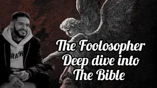 The Foolosopher Deep Dive into the Bible #zionism