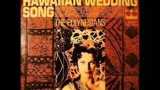 The Polynesians - Hawaiian Wedding Song - Side 1