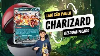 Charizard Gabriel Fernandes LAIC S&atilde;o Paulo | Deck List | Analysis | Disqualification