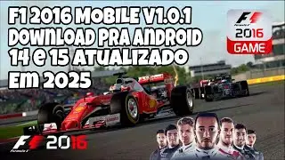 F1 2016 MOBILE v1.0.1 Download Android 14 e 15 Atualizado em 2025 ✅️