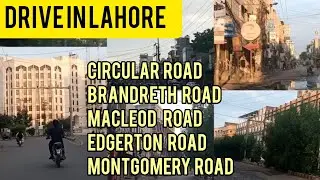 Drive in Lahore | Brandreth Road | Macleod Road | Montgomery Road | Edgerton Road #lahore
