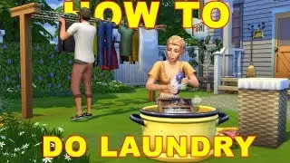 The Sims 4: How to Do Laundry & Wash Clothes