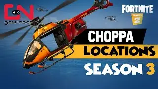 Fortnite Choppa Helicopter Locations Season 3 Chapter 2