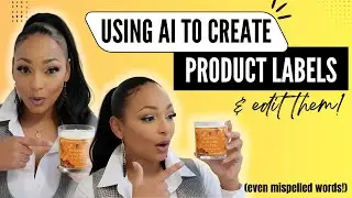 How to Create & Edit AI Labels FAST (Part 1 Tutorial for Product Makers)