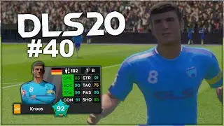 92 MAX OVR KROOS! | Dream League Soccer 2020 #40