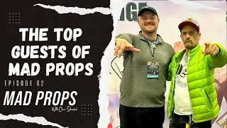 The Top Guests of Mad Props | Mad Props