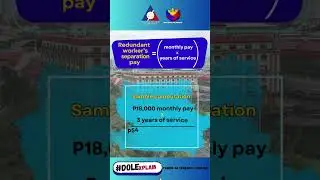 #DOLExplains: Paano kinukuwenta ang separation pay ng redundant na empleyado?