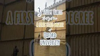 3 study habits that got me a first at Oxford #studytips