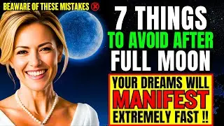 🌕7 Things to AVOID After the RARE Blue Full Moon in Aquarius (August 2024)