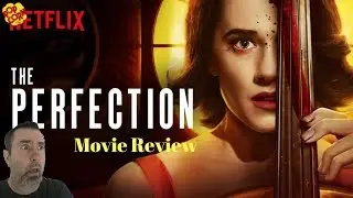The Perfection Movie Review (Netflix 2019)
