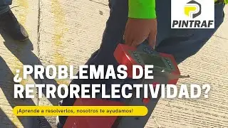 Objetivos De Retroreflectividad - Servicio T&eacute;cnico / PINTRAF