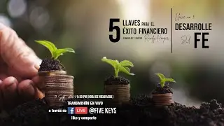 keys to success:  Key - Three, Tres - Desarrolle Su Fe -  Develop your Faith