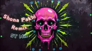 Shona Phaki ☠ Circuit Drop || TikTok Vairal || Dj ST Mix || Bangla Remix || Dj Fizo Faouez | Drop