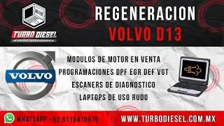 REGENERACION VOLVO D13 / regen volvo D13