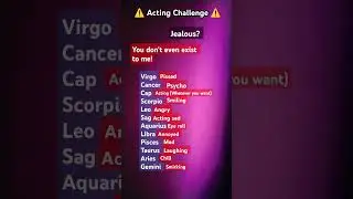 Jealous? #zodiac #Act #Acting #challenge #zodiacsigns