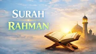 Beautiful Surah Rahman Recitation | Morning Quran surah yaseen be heaven