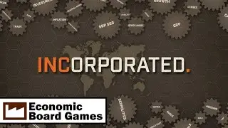 Incorporated: Overview: Economic Board Games