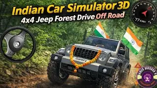Indian Car Simulator 3D ultimate SIlver 4x4 Jeep Driving village Crazy High Speed drive IN Forest🏞
