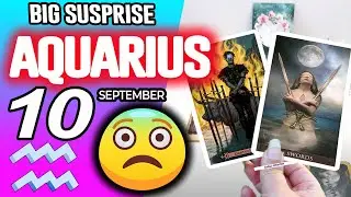 Aquarius ♒️😨 BIG SUSPRISE 😨 horoscope for today SEPTEMBER 10 2025 ♒️ #aquarius tarot SEPTEMBER