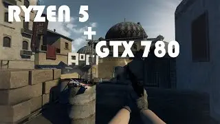 Ryzen 5 3600 + GTX 780 3gb CS:GO