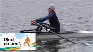 Ukaž co um&iacute;&scaron; - Veslov&aacute;n&iacute; - Katka Krejčov&aacute;