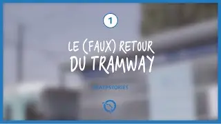 #RATPSTORIES : Tramway T1 - Le (faux) retour du Tramway | RATP