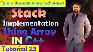 Stack Implementation Using Array in C++ | DSA with C++ | DSA with Waheed Waqar