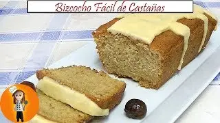 Bizcocho Fácil de Castañas | Receta de Cocina en Familia
