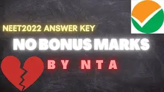 😱😱Shocking, No Bonus Marks in NEET2022 by NTA🤯 | Neet Answer key by NTA📝 | Bonus Marks