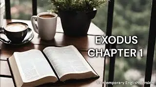 The Book of Exodus Chapter 1 | CEV | Faith | Audiobook | Daily Bible Reading