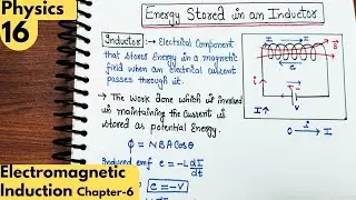 16) Energy stored in an Inductor| Electromagnetic Induction class12 physics| Neet physics #ncert