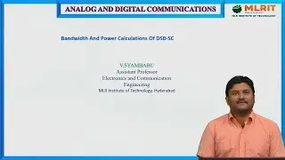 LEC12| ADC | Bandwidth and power Calculations of DSB-SC By Mr. V.  Shyam Babu