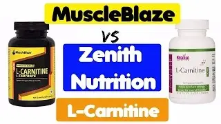 MuscleBlaze L carnitine vs Zenith Nutrition L Carnitine comparison review