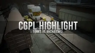 Cybergamer CGPL: Avant-Garde - Tonk$ vs. ArchaicMSI