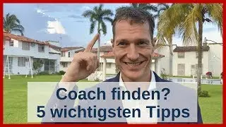Coach finden &ndash; 5 wichtigsten Tipps