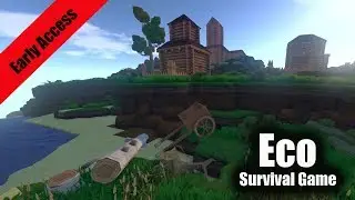 Early Access Survival Game Eco!!! First Time