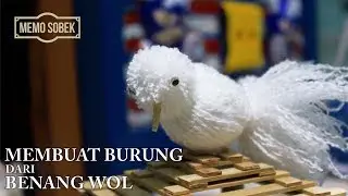Cara Membuat Burung dari Benang Wol