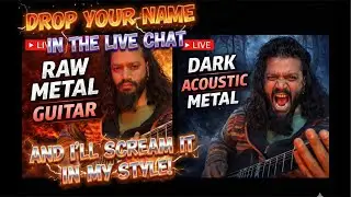 Live, Raw Dark Acoustic HEAVY METAL Guitar