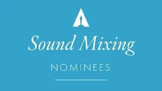 Oscars 2017: Sound Mixing Nominees