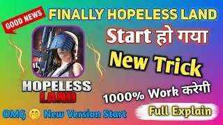 Good 😌 News || Finally Hopeless Land Start || New Trick 2021 || Taknikal 006 Roast
