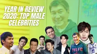 2020 TOP MALE CELEBRITIES YEAR IN REVIEWS ACCORDING AT YAHOO NEWS.