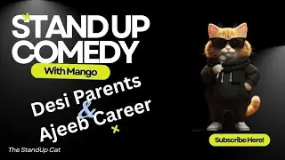 Desi parents or Ajeeb career | Mango cat ka stand up show | STAND Up comedy 😹😅 #standupcomedy 